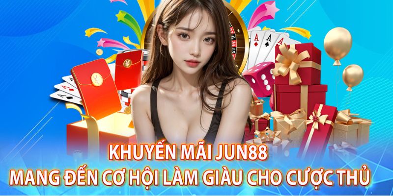 Lưu ý khi nhận thưởng khuyến mãi Jun88