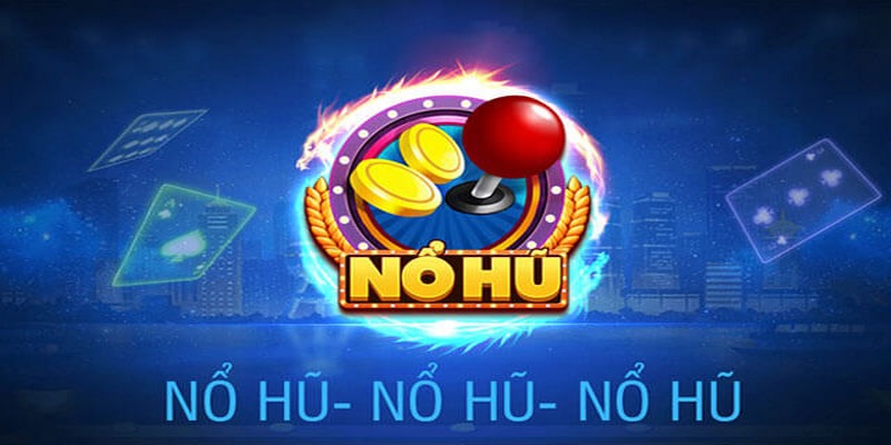 Lý do game nổ hũ uy tín thu hút nhiều người chơi