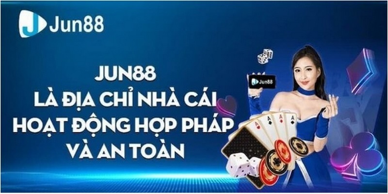 Jun88 là địa chỉ nhà cái được cấp phép hoạt động hợp pháp